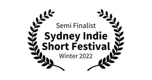 semi-finalist laurel of the sydney indie shorts film festival 